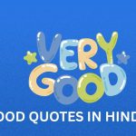350+ Best Good Quotes In Hindi | गुड कोट्स इन हिंदी