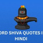350+ Best Lord Shiva Quotes In Hindi | लॉर्ड शिवा कोट्स इन हिंदी